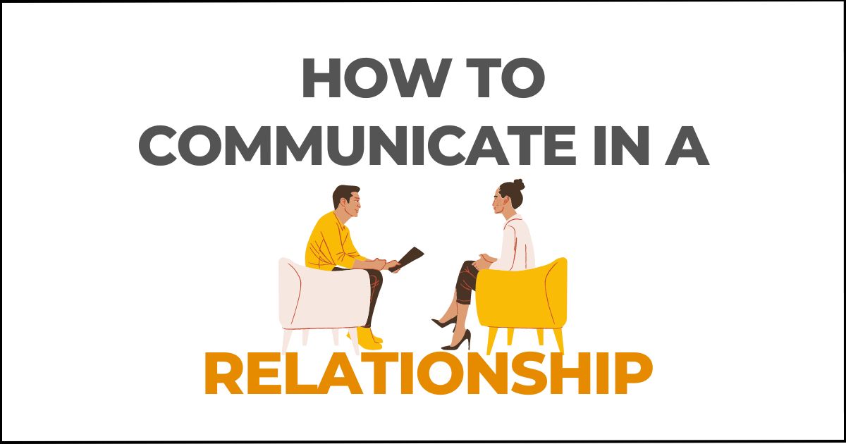 how to communicate in a relationship