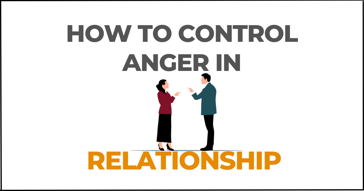 How to Control Anger in Relationship