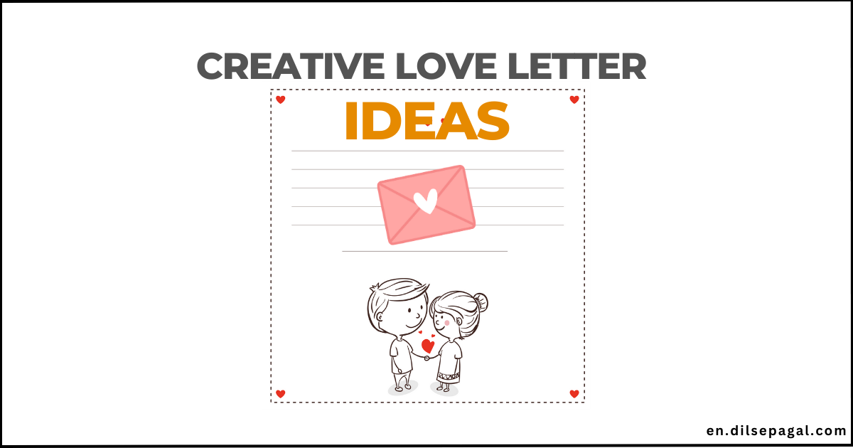 Love Letter Ideas