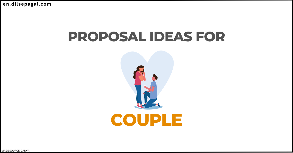 Proposal ideas for couple